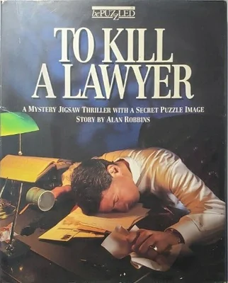 To Kill a Lawyer
