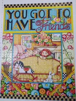 You Got To Have Friends